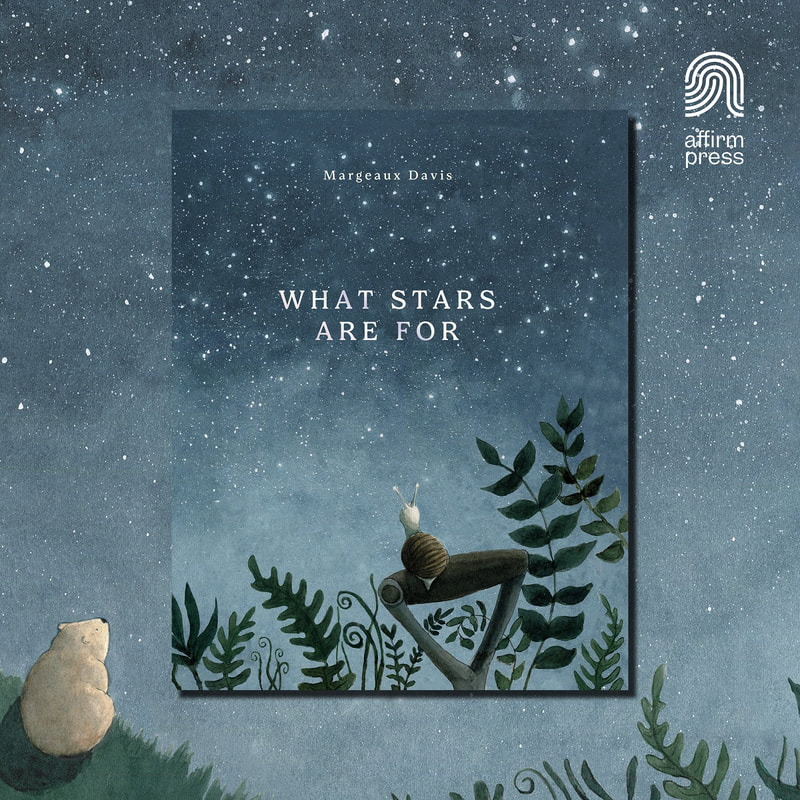 WHAT STARS ARE FOR by Margeaux Davis